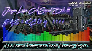 Cek Sound Instrumen Kalem Bolo Mode Clarity Style 2024 [upl. by Ailam610]