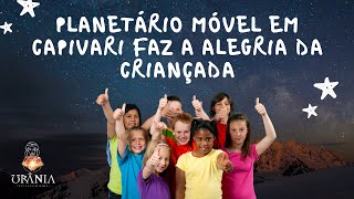 Planetário móvel visita escolas municipais em Capivari São Paulo [upl. by Affra925]