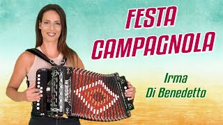 FESTA CAMPAGNOLA  IRMA DI BENEDETTO  Organetto Abruzzese Accordion [upl. by Notpmah]