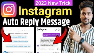 Instagram Auto Reply Message 2023  How To Send Automatic Message On Instagram 2023  instagram auto [upl. by Ahilam]