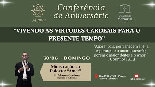 Conferência de aniversário  Pr Mibson Cordeiro IB Elionai  Igreja Batista Memorial de São Luís [upl. by Marcile]