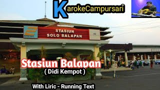 Karaoke Campursari  Stasiun Balapan  Wirh Liric  Running Text  HV07 [upl. by Oicnerolf]