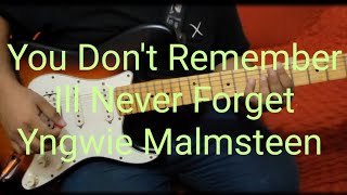 Yngwie Malmsteen  You Dont Remember Ill Never Forget GuitarSolo Cover By Shariar Hasan Heemel [upl. by Bainter]