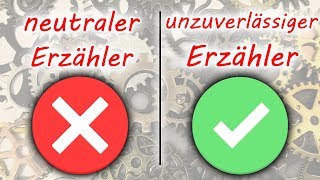 Neutraler Erzähler und unzuverlässiger Erzähler [upl. by Lacy]