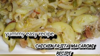 chicken fajitas macaroni recipe by moms chef zaiqa [upl. by Suriaj324]