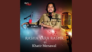 Rasha Yara Rasha [upl. by Ahsimal]