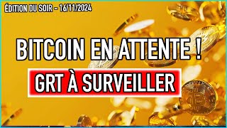 BITCOIN EN ATTENTE 💪 MAIS GRT À SURVEILLER 🔥 [upl. by Miran31]