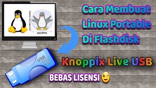 Cara Membuat Linux Portable di Flashdisk  Knoppix Live USB [upl. by Akenat]