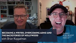 Brian Koppelman on Becoming a Writer Overcoming ADHD and the Backstories of Hollywood [upl. by Nylaj80]