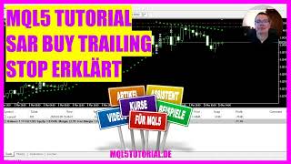 MQL5 Tutorial  Sar Buy Trailing Stop erklärt in 4 Minuten [upl. by Aldas]