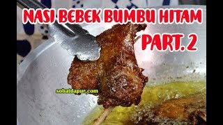 Resep nasi bebek bumbu hitam part2 [upl. by Mab]