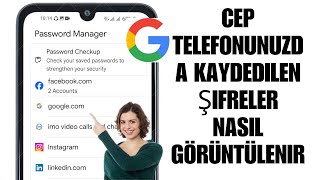 Cep Telefonunuzda Kayıtlı Şifreleri Nasıl Görüntüleyebilirsiniz  Chrome Chrome Şifre Yöneticisi [upl. by Asselem]