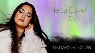 Bahars Version  Toy Netta Cover [upl. by Ribaj]