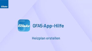 Heizplan erstellen  GFA5App [upl. by Tulley661]