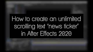 News Ticker Unlimited Scrolling Text Effect In After Effects 2020 [upl. by Arimat]