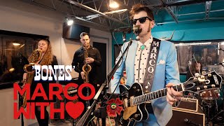 Bones MARCO WITH LOVE Fatback Studios East Nashville BOPFLIX sessions [upl. by Acisey]