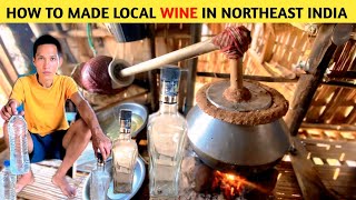 How To Made Local Wine In Northeast India  Local Daru Keise Bhanta Hai  Village Life Vlog [upl. by Raquel]