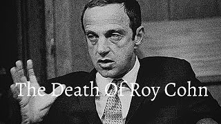 The Death of Roy Cohn [upl. by Notsag]