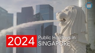 Singapore Announces Public Holidays Dates For 2024 [upl. by Drawe]