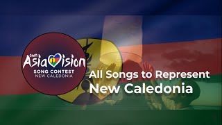 Top 17 Songs from New Caledonia 🇳🇨  Own Asiavision Song Contest [upl. by Fiel535]