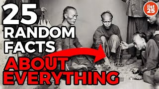 25 Random Facts About Everything [upl. by Corette622]