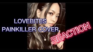 LOVEBITES PAINKILLER COVER REACTION reactionvideo metal reaction [upl. by Ellary]