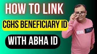 HOW TO LINK CGHS BENEFICIARY ID WITH ABHA ID  HOW TO LINK CGHS AND ABHA CARD [upl. by Paulina852]