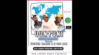 Cotta Kambwa ft Voster wamee amp K Dio Uunyuni [upl. by Myrna]