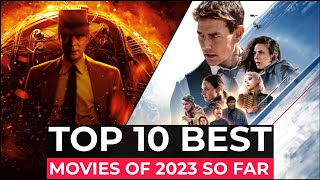 Top 10 New Hollywood Movies Released In 2023  Best Movies Of 2023 So Far  New Movies 2023 [upl. by Shurlock]