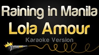 Lola Amour  Raining in Manila Karaoke Version [upl. by Nyvrem]