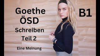 Goethe  ÖSD ✒️ Schreiben📃 Teil 3  Prüfungsvorbereitung [upl. by Emile740]