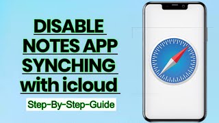 How to Disable Notes App Syncing with iCloud – StepbyStep Guide [upl. by Eldoria]