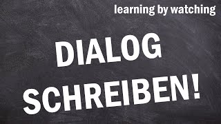 Dialog schreiben erklärt [upl. by Lida]