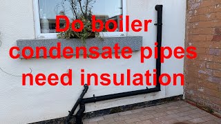 DO BOILER CONDENSATE PIPES NEED INSULATING look into BS 6798 2014 and building regs H1 to find out [upl. by Abebi217]