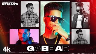 Gabbar Full Song  Kptaan  TruG  Latest Punjabi Songs 2022 [upl. by Sulecram]