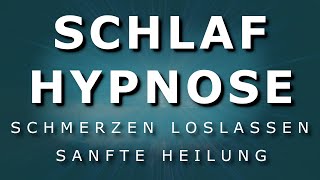 Schlaf Hypnose  Kopfschmerzen amp Migräne heilen ⚡STARK⚡ Schmerzen loslassen 2020 [upl. by Hatcher981]