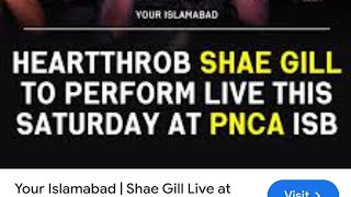 shae gill live concert Islamabad pnca [upl. by Maupin]