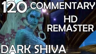 Final Fantasy X HD Remaster  100 Commentary Walkthrough  Part 120  Dark Shiva [upl. by Shanda]