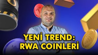 RWA 🆚 AI Sıradaki Yükseliş Hangi Coinlerde 💸 FET AGIX ve OCEAN Birleşimi 🔄 [upl. by Notxarb354]