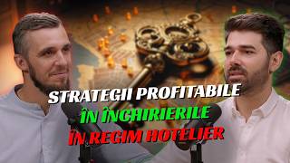 Strategii Profitabile In Inchirierile In Regim Hotelier cu Mihai Dinica S08E23 [upl. by Ekud81]