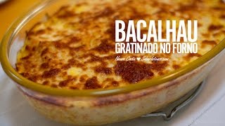 Bacalhau Gratinado no Forno [upl. by Annaoi691]