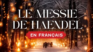 Le Messie de Haendel en français [upl. by Barabas]