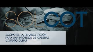 ¿Cómo es la rehabilitación para una prótesis de cadera y cuánto dura [upl. by Ahsemot]