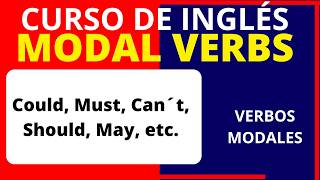 Verbos Modales en inglés FACIL Modal verbs cursodeingles 2024 Aprendelos y dominalos hoy mismo [upl. by Leta528]