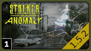 STALKER Anomaly 152  Massive Overhaul Mod  STALKER Anomaly Story Gameplay part 1 [upl. by Thackeray]