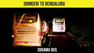 SRINGERI TO BENGALURU  SUGAMA TOURIST NON AC SLEEPER BUS JOURNEY  CABIN RIDE [upl. by Marzi]