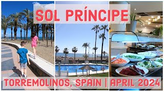 Sol Príncipe Torremolinos Spain Family Holiday April 2024 [upl. by Giark897]