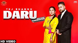 DARU  Tej Bhangu Official Video Manna Music  Minister Music [upl. by Akimrej]