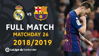 Real Madrid vs FC Barcelona 01 J26 20182019  FULL MATCH [upl. by Bozovich460]