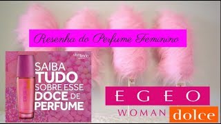 Egeo Woman Dolce O Boticário [upl. by Htieh]